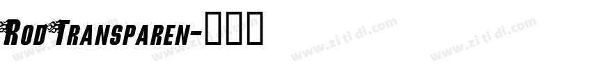 Rod Transparen字体转换